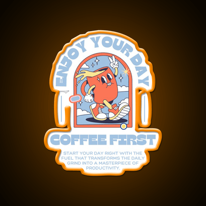 Enjoy Your Day Coffee First Cafe Led Neon Sign Espresso Bar Art Rgb Color - Shineneon