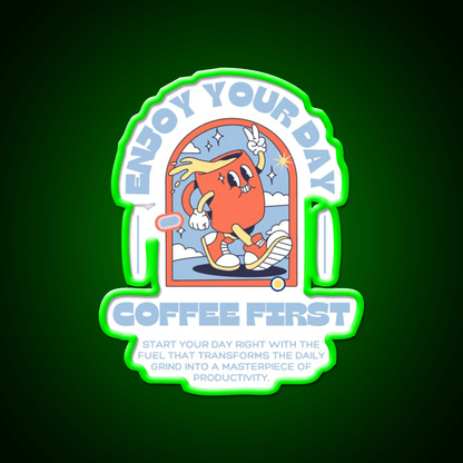 Enjoy Your Day Coffee First Cafe Led Neon Sign Espresso Bar Art Rgb Color - Shineneon