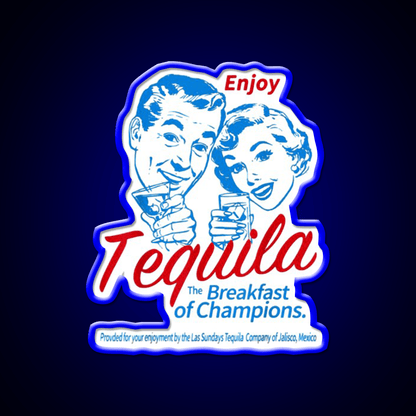 Enjoys Tequila The Breakfasts Of Championss Party Drink Tequila Led Neon Sign Rgb Color - Shineneon