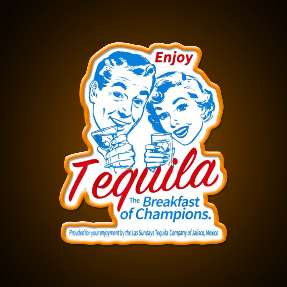 Enjoys Tequila The Breakfasts Of Championss Party Drink Tequila Led Neon Sign Rgb Color - Shineneon