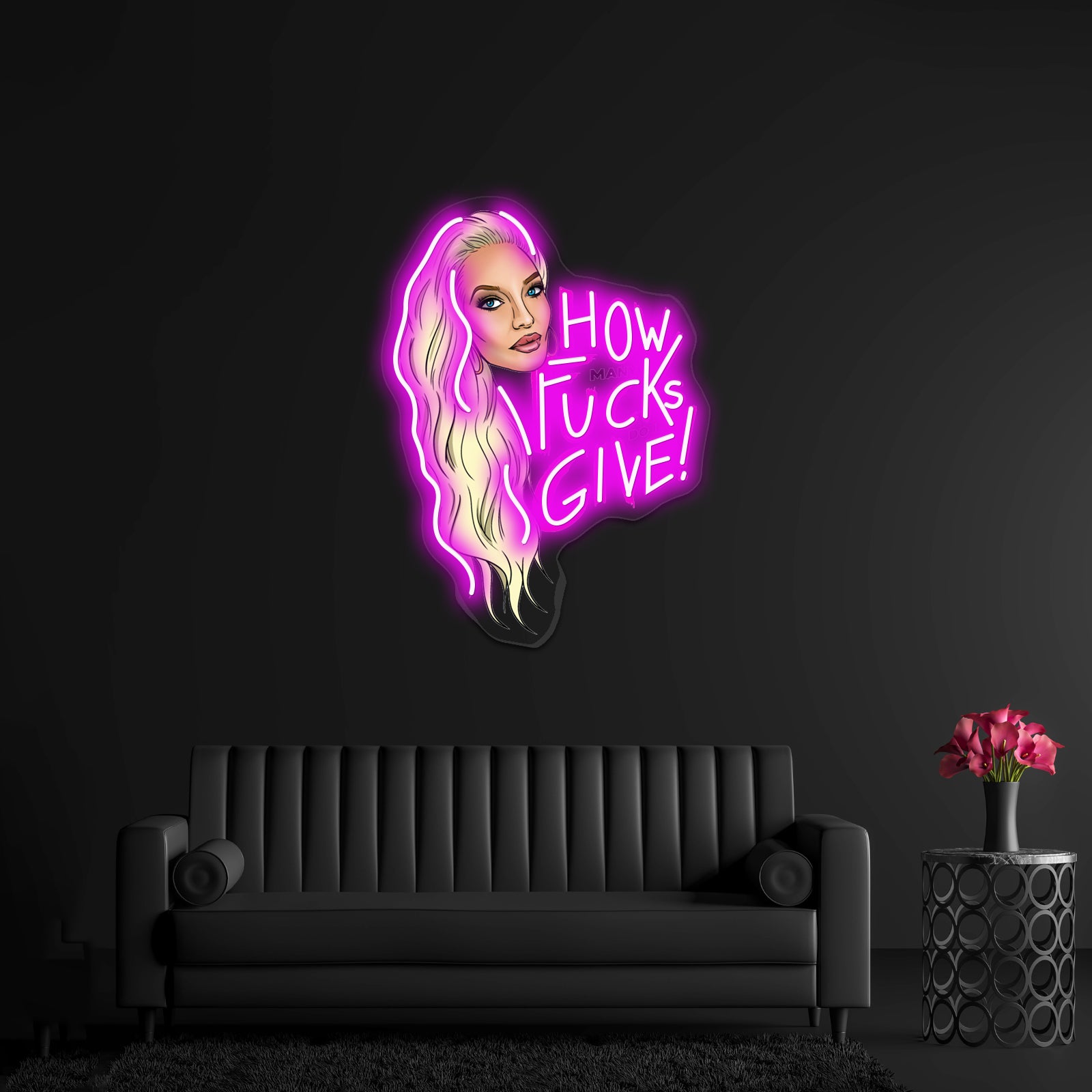 Erika Jayne How Many Do I Give Artwork Custom Neon Led Sign | Shineneon
