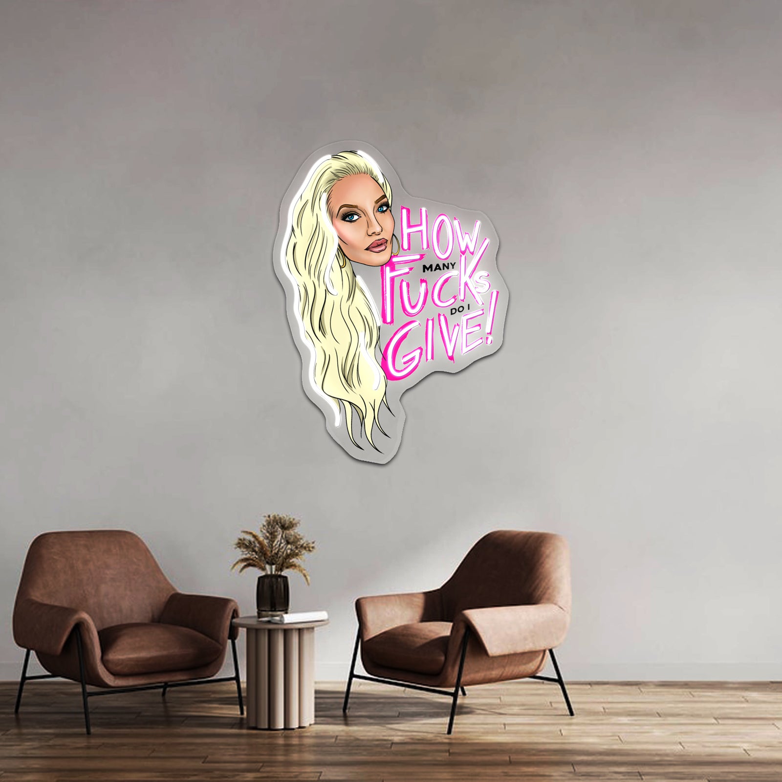 Erika Jayne How Many Do I Give Artwork Custom Neon Led Sign | Shineneon