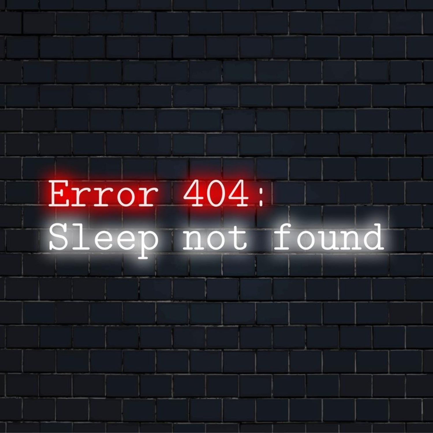 Error 404 Sleep Not Found Red-White Led Neon Sign For Bedroom Bar Decor | Shineneon