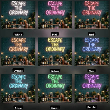 Escape The Ordinary On LED Neon Sign - 05 Color Grid