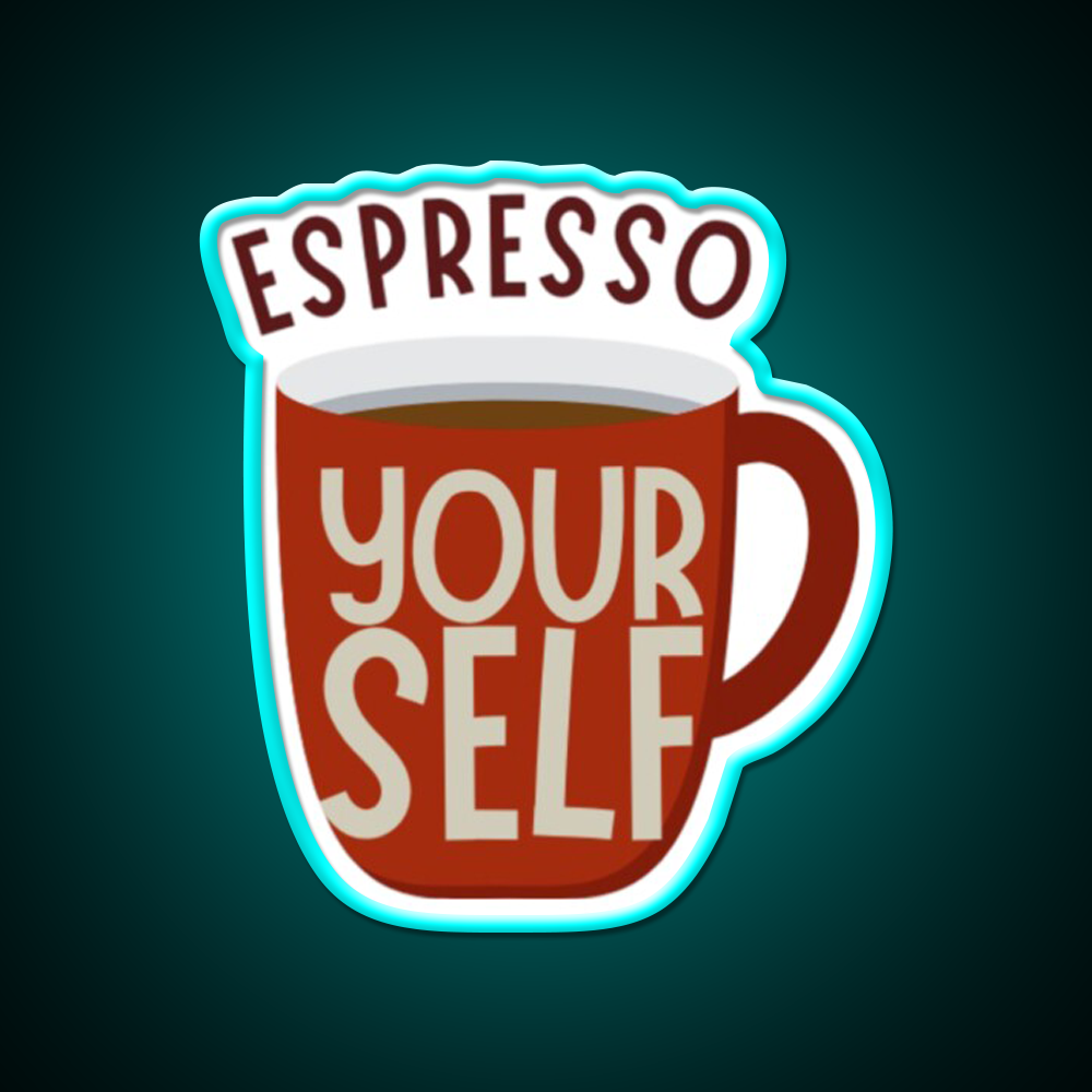 Espresso Yourself Cafe Led Neon Sign Espresso Bar Art For Coffee Shop Rgb Color