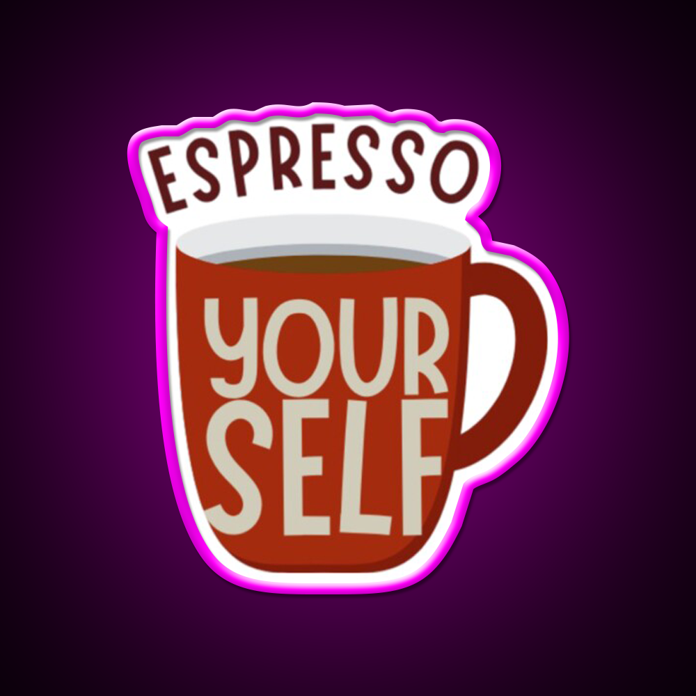 Espresso Yourself Cafe Led Neon Sign Espresso Bar Art For Coffee Shop Rgb Color