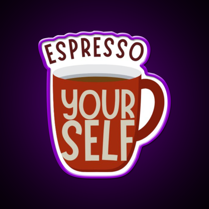 Espresso Yourself Cafe Led Neon Sign Espresso Bar Art For Coffee Shop Rgb Color