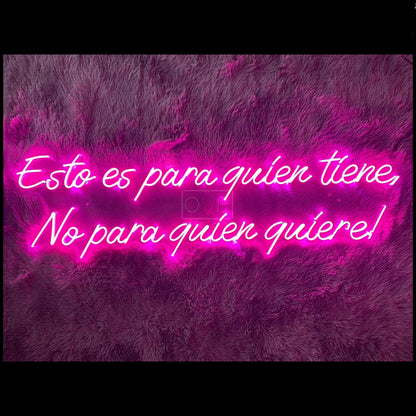 Esto Es Para Quien Tiene Vibrant Pink Led Neon Sign For Stylish Indoor Wall Art | Shineneon