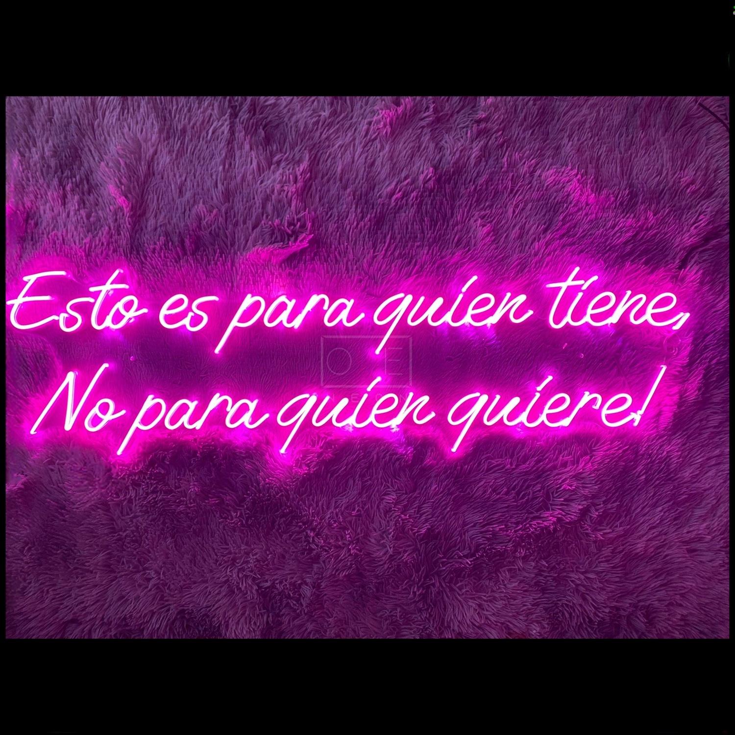 Esto Es Para Quien Tiene Vibrant Pink Led Neon Sign For Stylish Indoor Wall Art | Shineneon