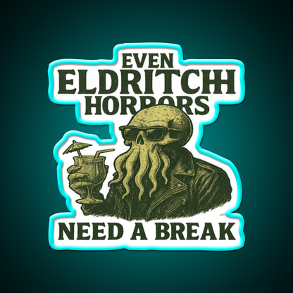 Even Eldritch Horrors Need A Break Cocktail Bar Decor Led Neon Sign Rgb Color - Size and dimension reference