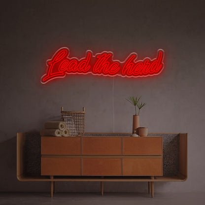 Event With The Lead The Herd Led Neon Sign | Shineneon