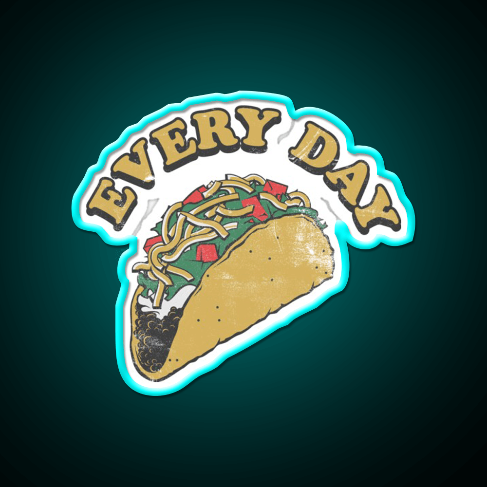 Every Day Is Taco Tuesday Taco Led Neon Sign Mexican Food Sign Rgb Color - Shineneon