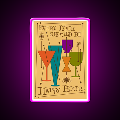 Every Hour Should Be Happy Hour Cocktail Bar Decor Led Neon Sign Rgb Color - Neon sign mounted on wall in room