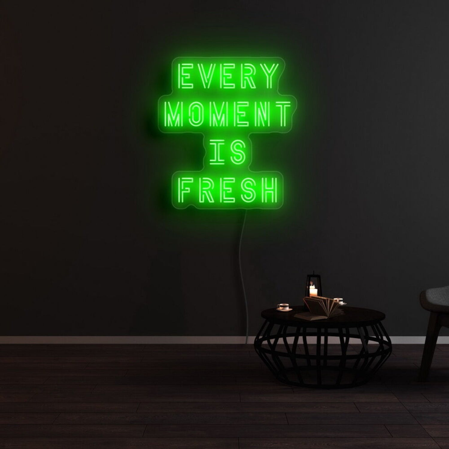 Every Moment Is Fresh Led Neon Sign - Shineneon