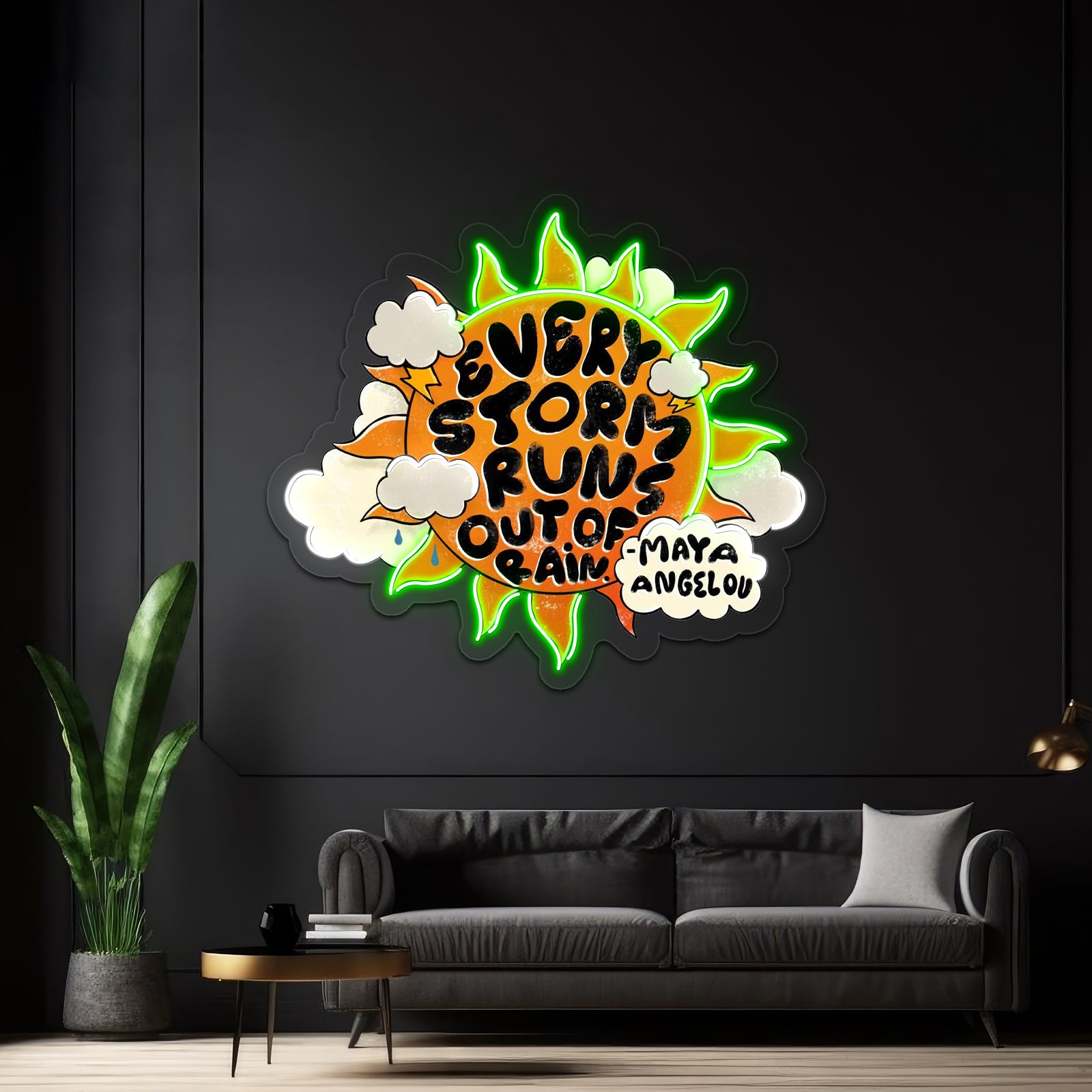 Every Storm Runs Out Of Rain Room Lights Neon