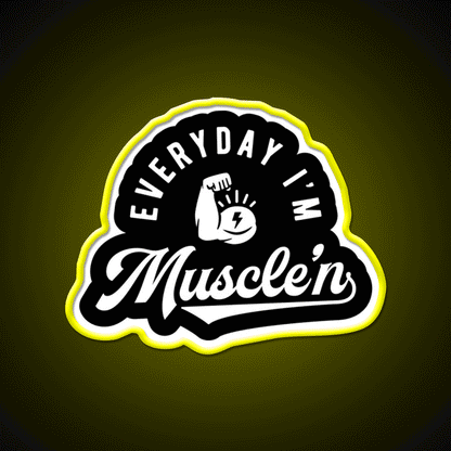 Everyday Im Musclen Gym Fitness Led Neon Sign Rgb Color - Custom LED neon sign front view