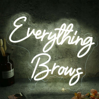 Everything Brows White Led Neon Sign - Shineneon