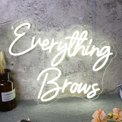 Everything Brows White Led Neon Sign - Shineneon