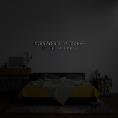 Everything Is Going To Be Alright Led Neon Sign For Positive Spaces - Shineneon