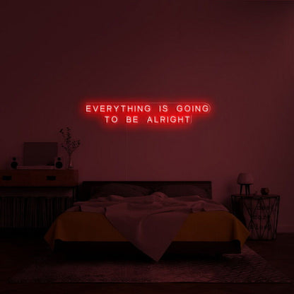 Everything Is Going To Be Alright Led Neon Sign For Positive Spaces - Shineneon