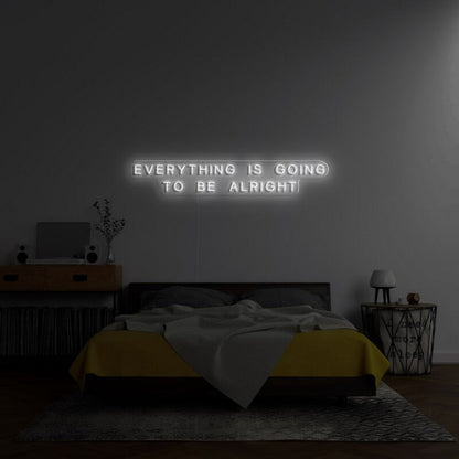 Everything Is Going To Be Alright Led Neon Sign For Positive Spaces - Shineneon