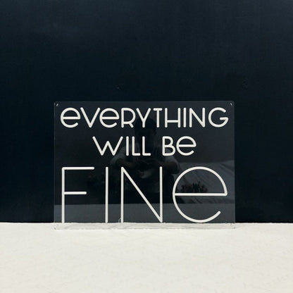Everything Will Be Fine Led Neon Sign - Shineneon