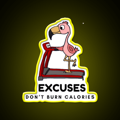 Excuses Dont Burn Calories Gym Fitness Led Neon Sign Rgb Color - Shineneon