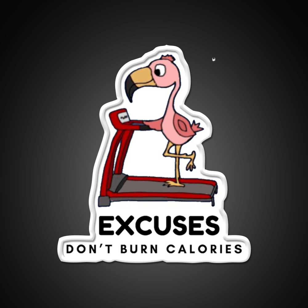 Excuses Dont Burn Calories Gym Fitness Led Neon Sign Rgb Color - Shineneon