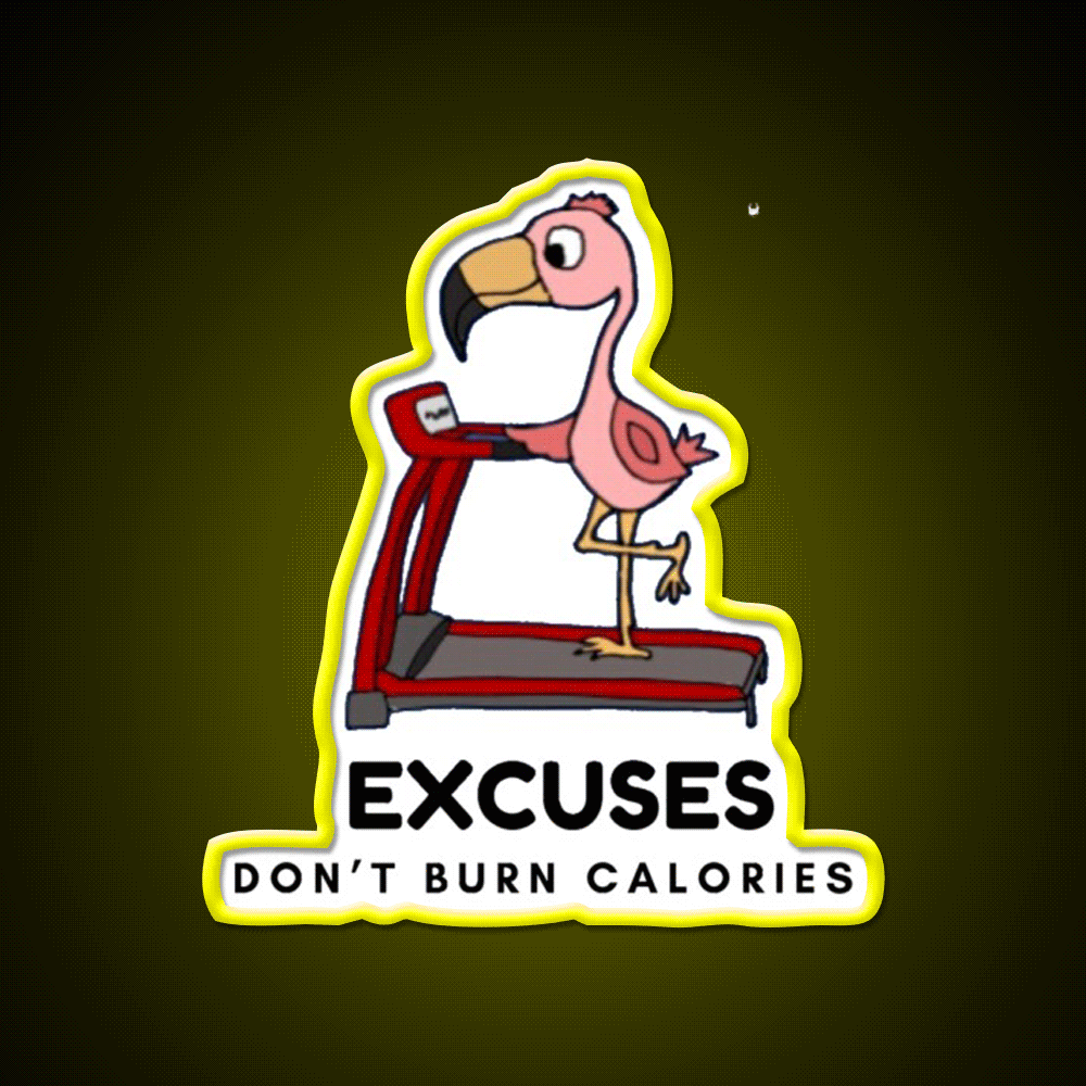 Excuses Dont Burn Calories Gym Fitness Led Neon Sign Rgb Color - Custom LED neon sign front view