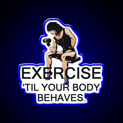 Exercise Til Your Body Behaves Gym Fitness Led Neon Sign Rgb Color - Shineneon