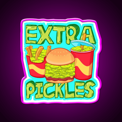 Extra Pickles Fast Food Led Neon Sign For Burger Place Rgb Color - Shineneon