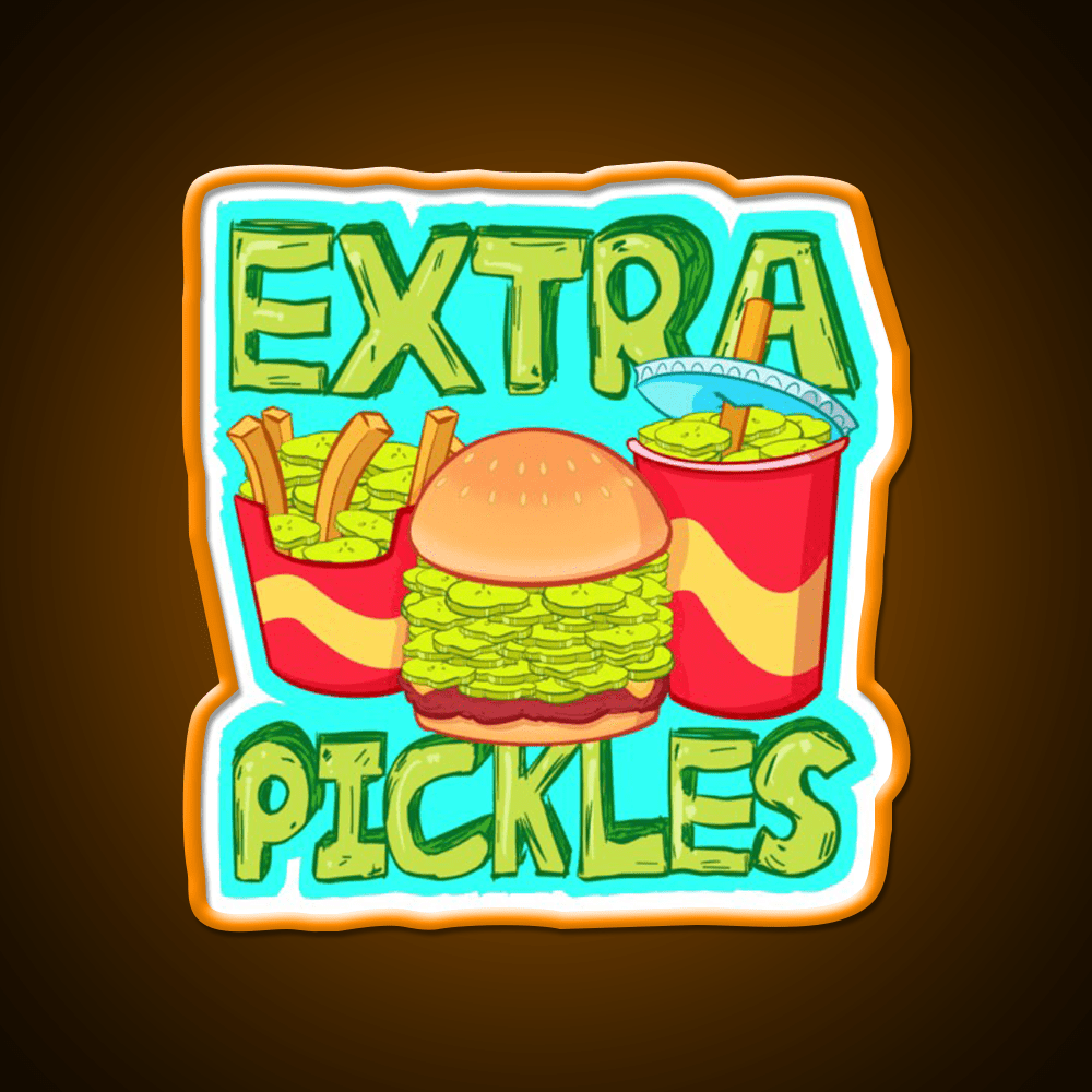 Extra Pickles Fast Food Led Neon Sign For Burger Place Rgb Color - Shineneon