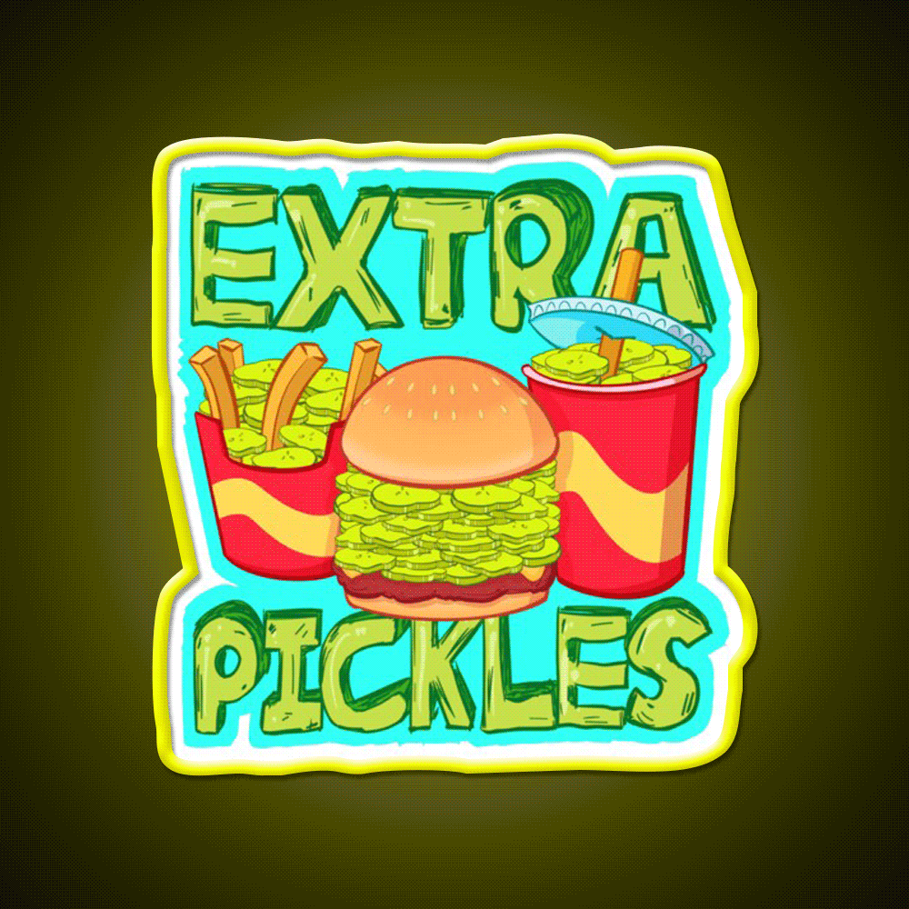 Extra Pickles Fast Food Led Neon Sign For Burger Place Rgb Color - Custom LED neon sign front view
