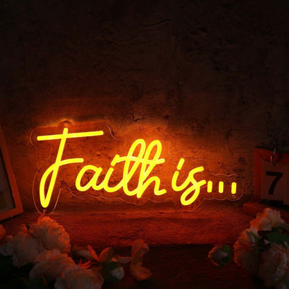Faith Is Orange Led Neon Sign - Shineneon