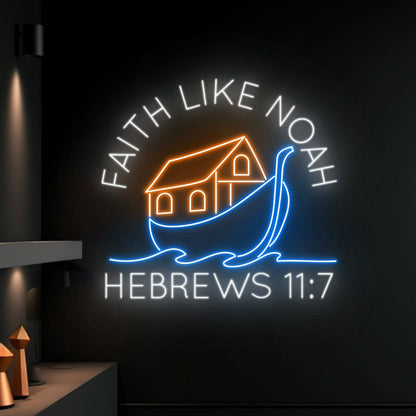 Faith Like Noah Hebrews 117 Led Neon Sign Decor | Shineneon