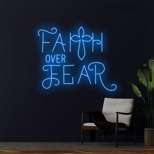 Faith Over Fear Neon Sign