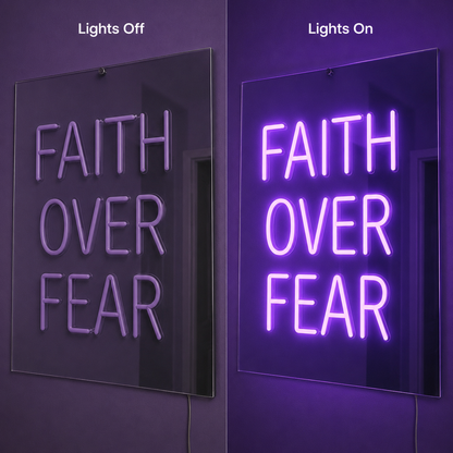 Faith Over Fear Room Decor LED Neon Sign - 06 Day Night Comparison