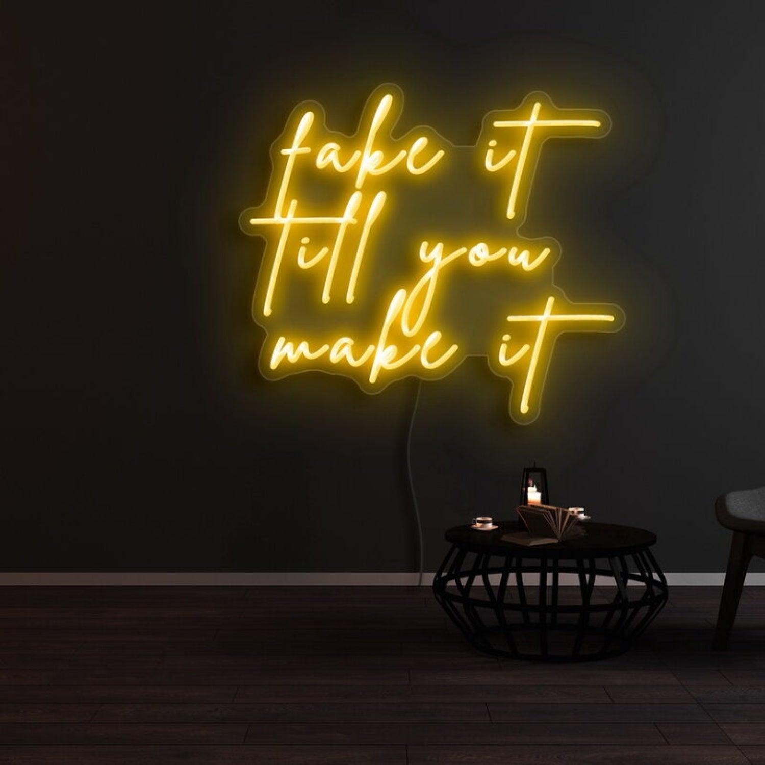 Fake It Until You Make It Led Neon Sign - Shineneon