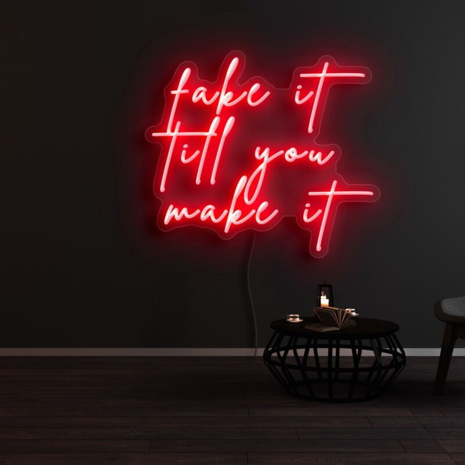 Fake It Until You Make It Led Neon Sign - Shineneon