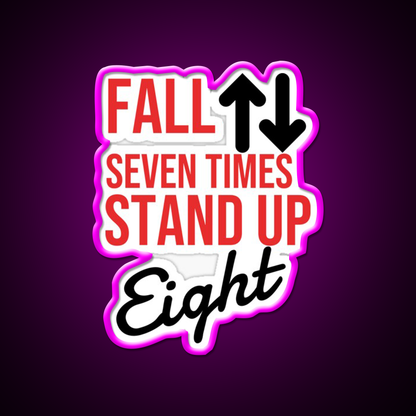 Fall Seven Times Stand Up Eight Gym Fitness Led Neon Sign Rgb Color - Neon sign mounted on wall in room