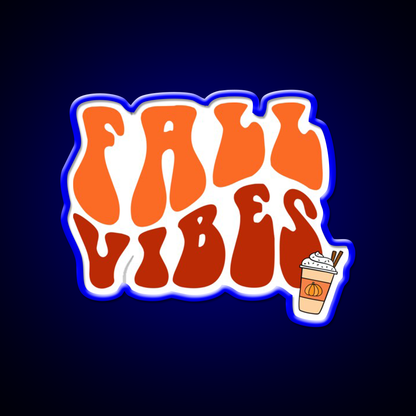 Fall Vibes Cafe Led Neon Sign Espresso Bar Art For Coffee Lover Rgb Color