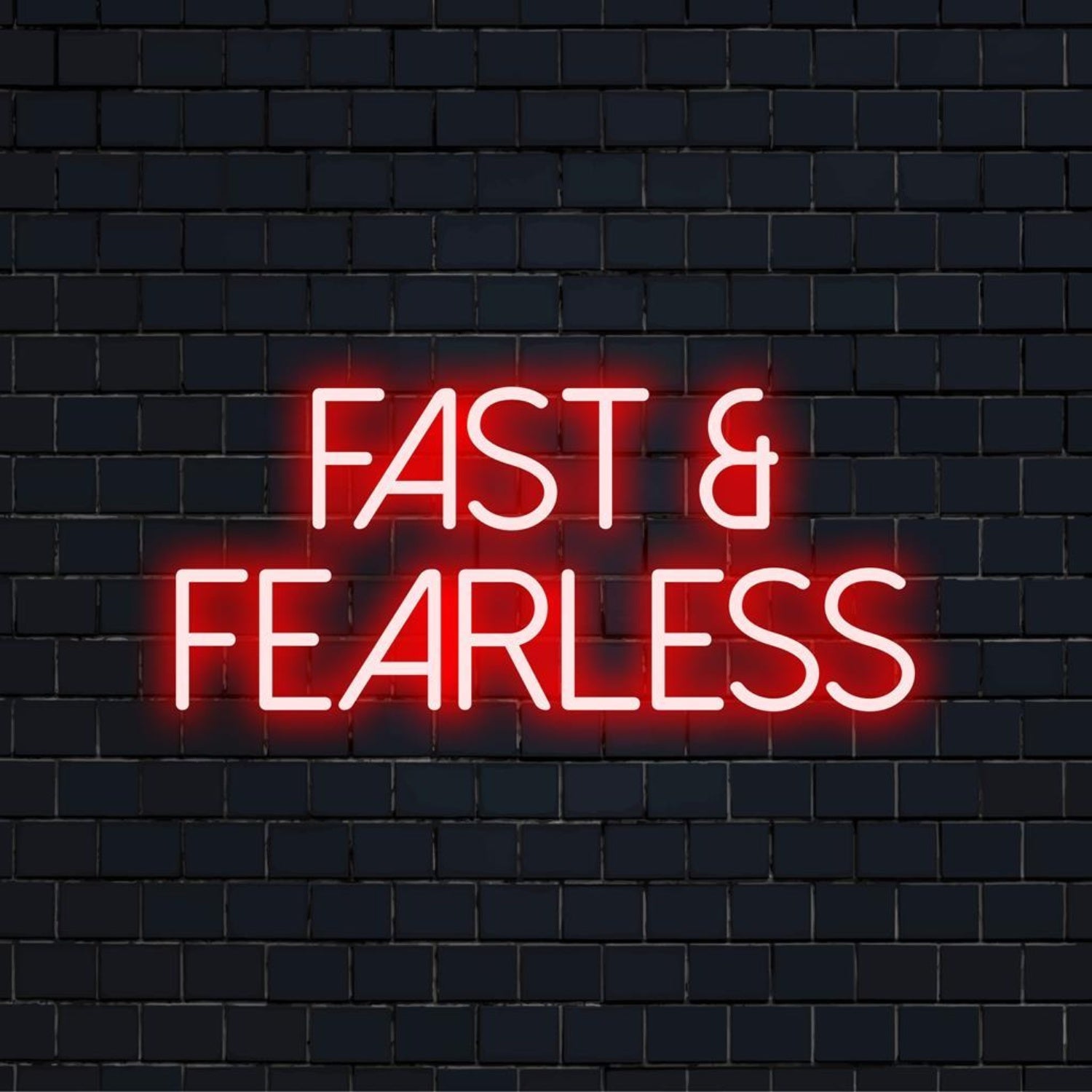 Fast And Fearless Red Bold Led Neon Sign For Studio Gym Bar Indoor Wall Decor | Shineneon