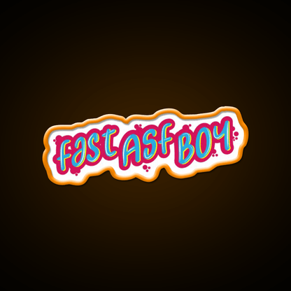 Fast Asf Boy Fast As Boy Cool Fast Food Led Neon Sign For Burger Place Rgb Color - Shineneon