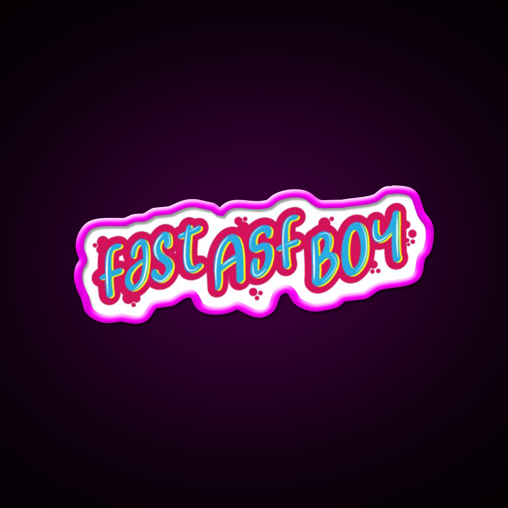 Fast Asf Boy Fast As Boy Cool Fast Food Led Neon Sign For Burger Place Rgb Color - Shineneon