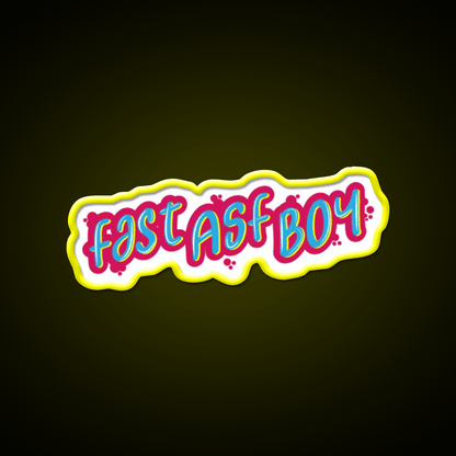 Fast Asf Boy Fast As Boy Cool Fast Food Led Neon Sign For Burger Place Rgb Color - Shineneon
