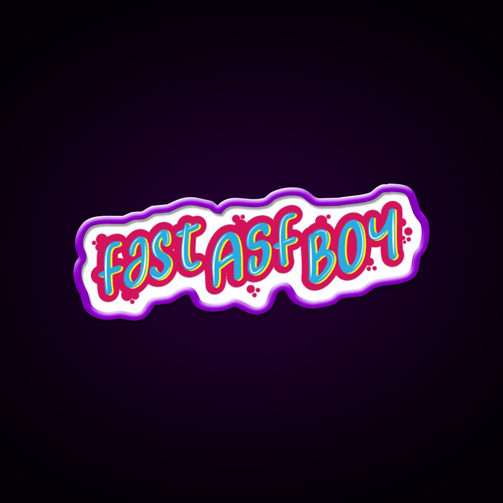 Fast Asf Boy Fast As Boy Cool Fast Food Led Neon Sign For Burger Place Rgb Color - Shineneon