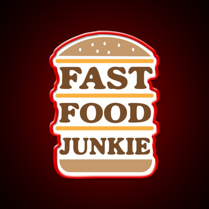 Fast Food Junkie Fast Food Led Neon Sign For Burger Place Rgb Color