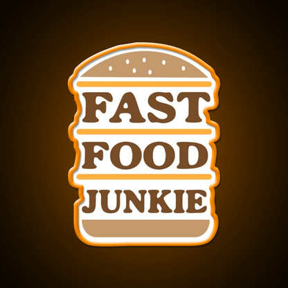 Fast Food Junkie Fast Food Led Neon Sign For Burger Place Rgb Color - Shineneon