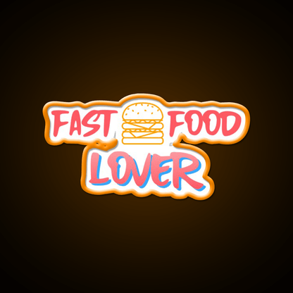Fast Food Lover Fast Food Led Neon Sign For Burger Place Wall Art Rgb Color - Shineneon
