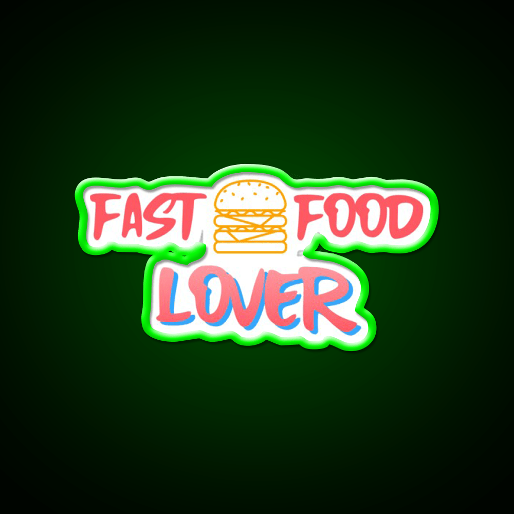 Fast Food Lover Fast Food Led Neon Sign For Burger Place Wall Art Rgb Color - Shineneon